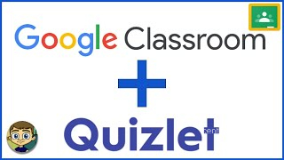 Tích hợp Quizlet với Google Classroom