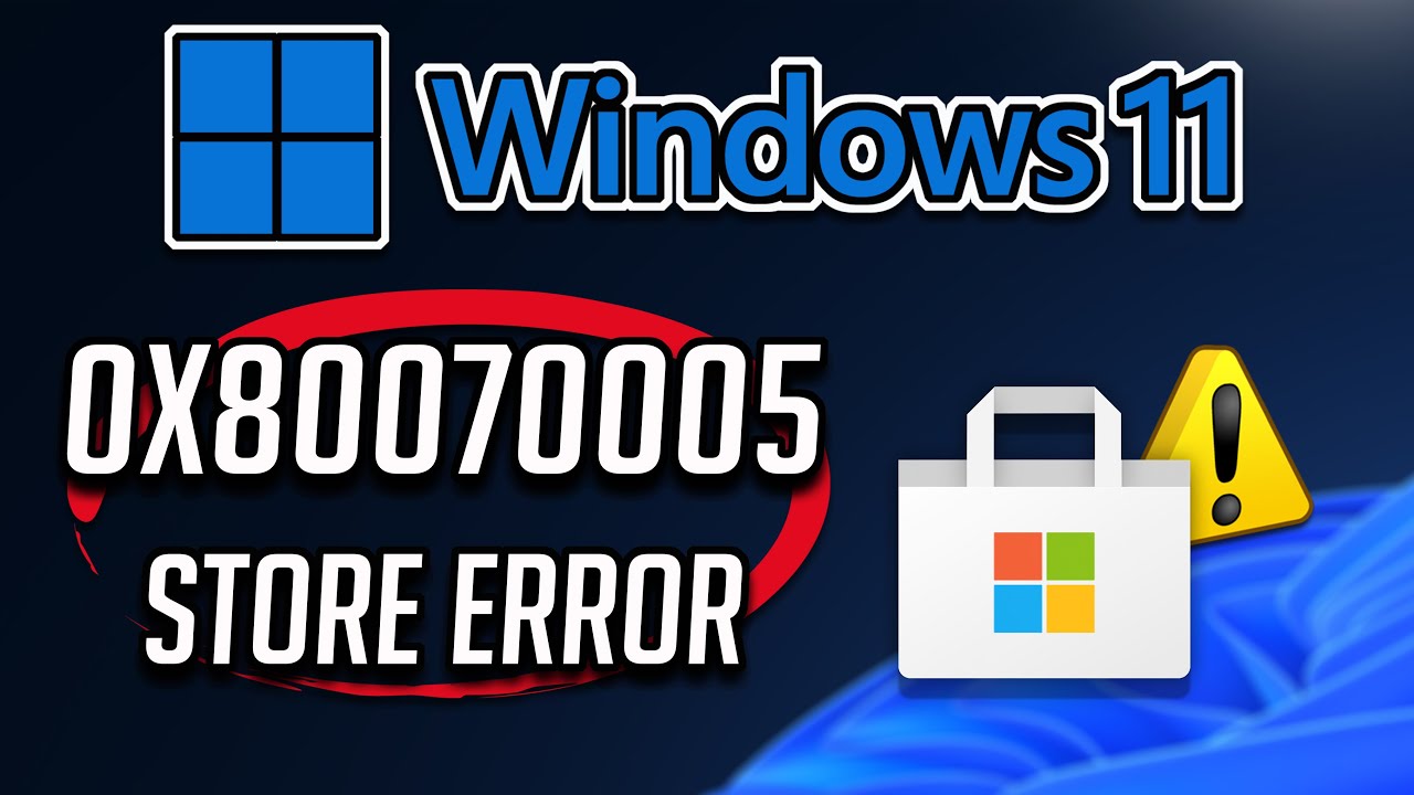 Fix Microsoft Store Error Something Happened On Our End With Error Code  0x80070005 Windows 11/10 - YouTube