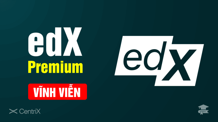 Tài khoản edX Access - Học tập không giới hạn