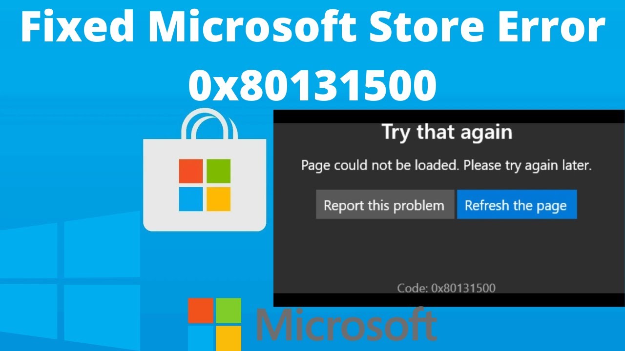 How To Fix Microsoft Store Error 0x80131500 In Windows 11 - YouTube