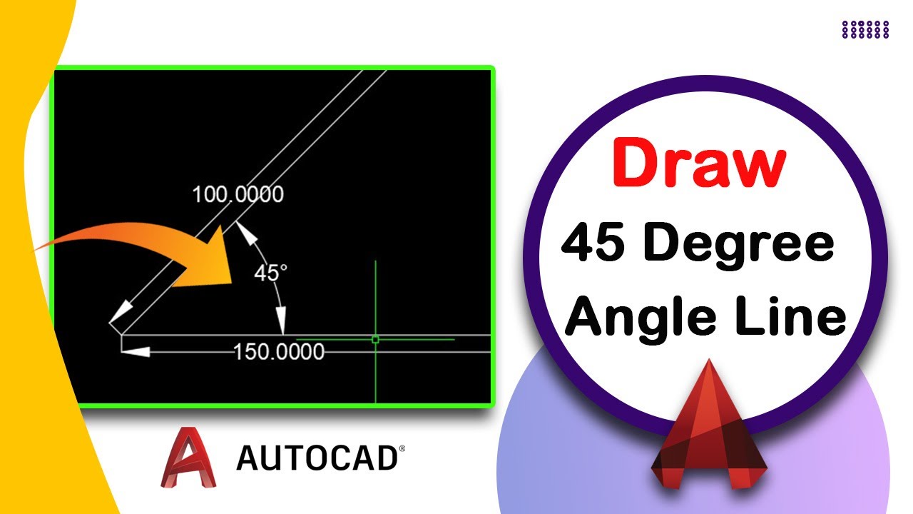 vẽ đường 45 độ autocad
