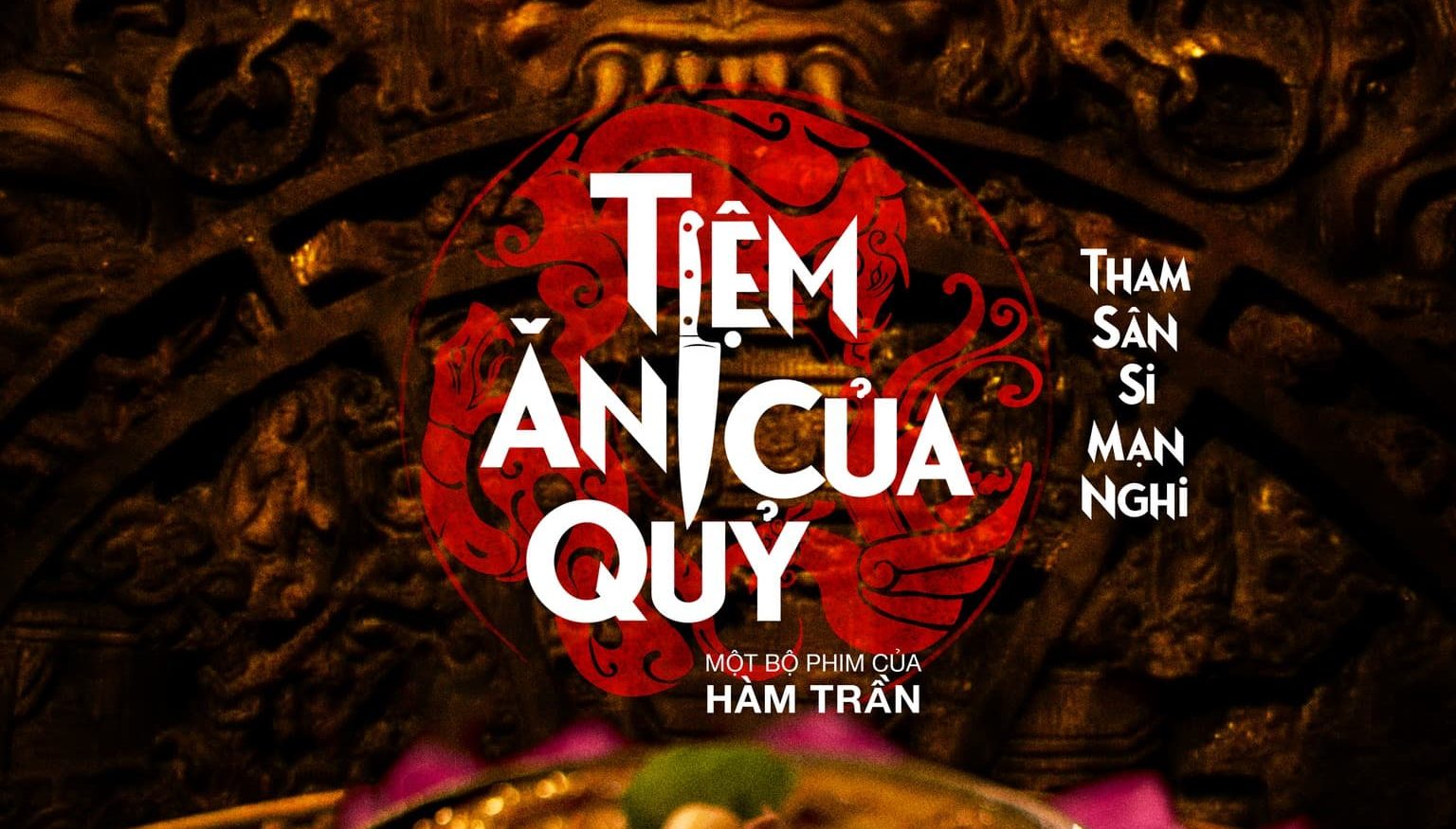 Review Tiệm Ăn Của Quỷ (Netflix) - Một nét chấm phá đặc sắc từ thể loại  kinh dị Việt Nam