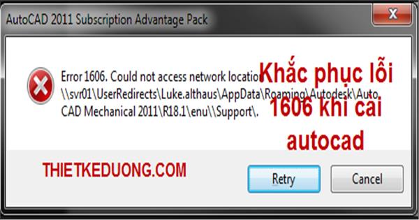 Lỗi 1606 khi cài AutoCAD