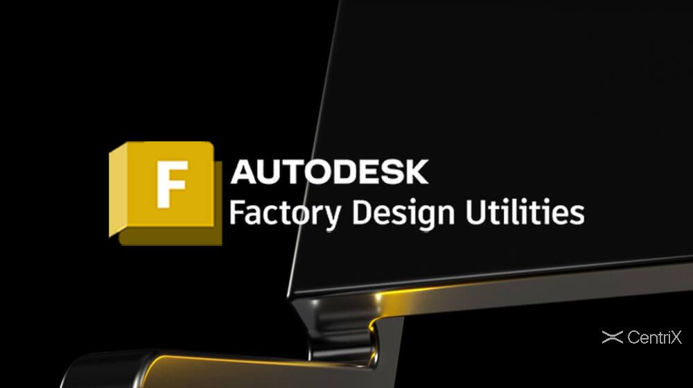 Factory Design Utilities bản quyền giá rẻ