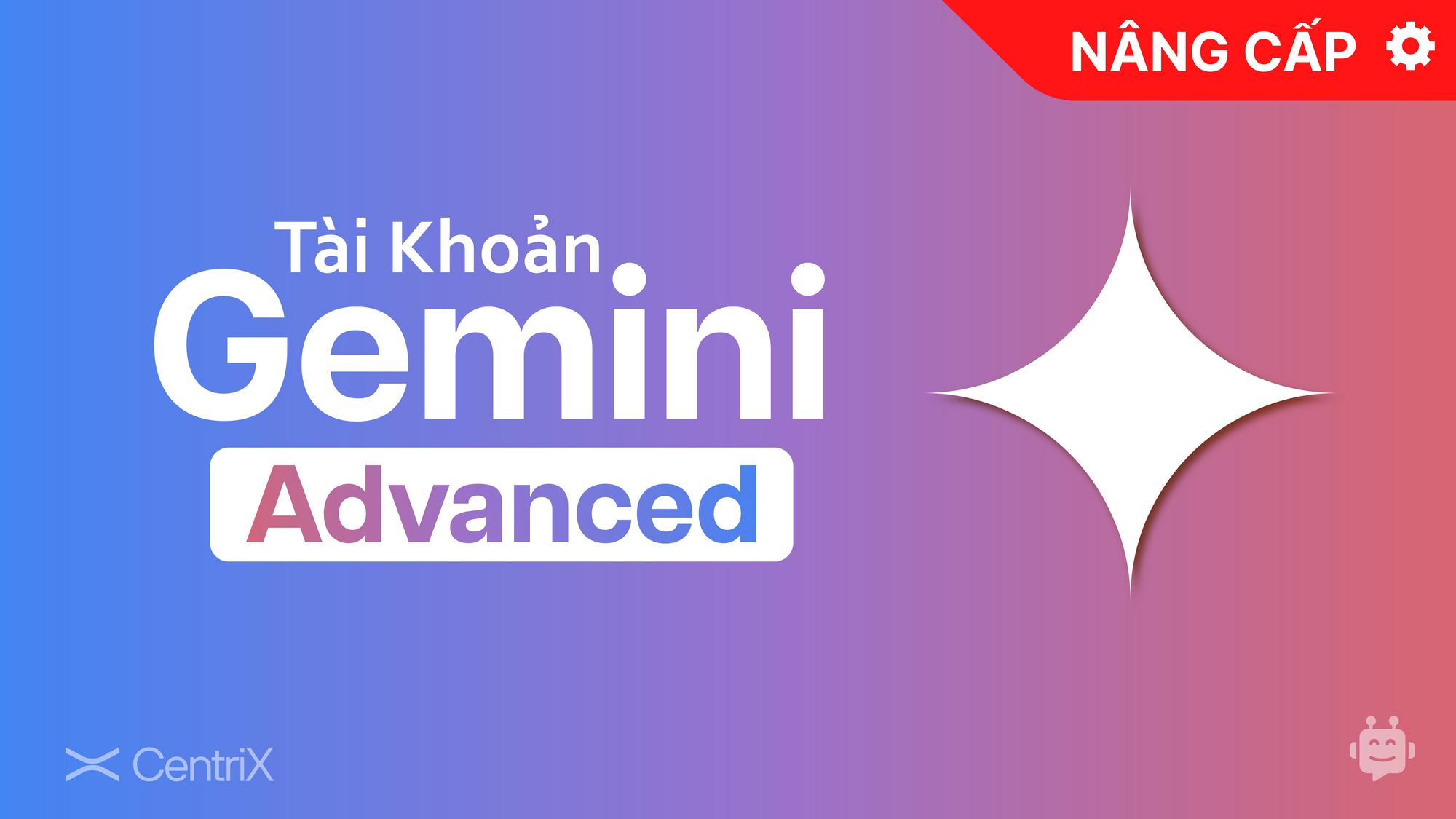 Tài Khoản Gemini Advanced (Google One 500GB) - Tài khoản đăng ký sẵn