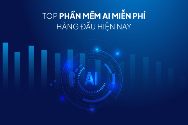 10 phần mềm AI miễn phí tốt nhất năm 2025