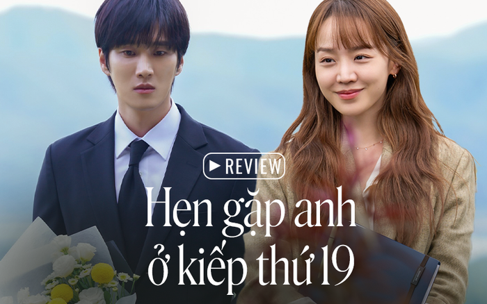 Hẹn Gặp Anh Ở Kiếp Thứ 19: Vẽ lại nhân duyên đứt đoạn và chữa lành những  vụn vỡ tâm hồn