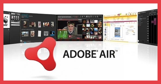 Adobe AIR là gì? Tổng quan về Adobe AIR chi tiết, đầy đủ và mới nhất -  Thegioididong.com