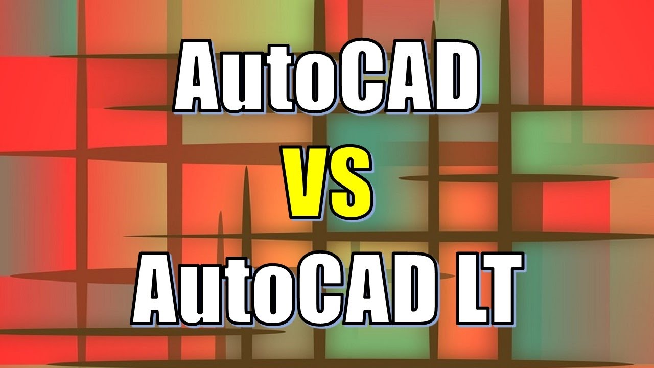 Giá bản quyền AutoCAD LT tại Việt Nam