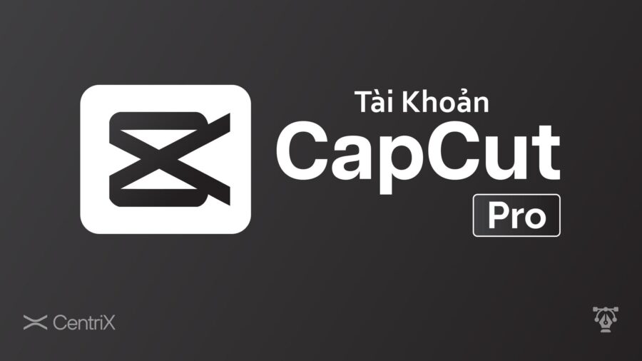 Tài khoản CapCut Pro